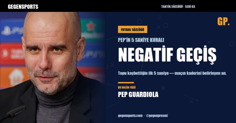 Negatif Geçiş Nedir? Topu Kaybetince İlk 5 Saniye
