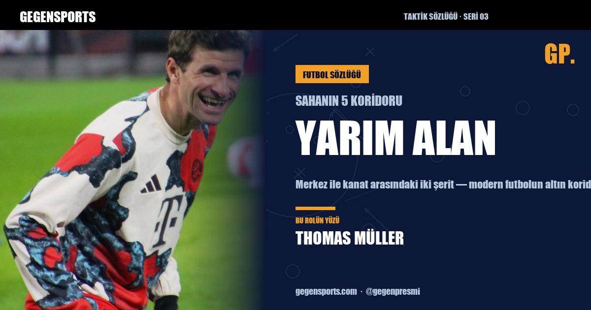 Yarım Alan (Half-Space) Nedir? Sahanın 5 Koridoru