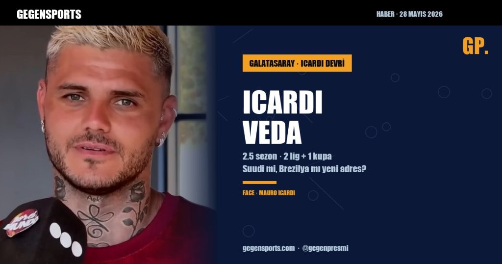 Icardi Devri Sona Eriyor — Galatasaray Yeni Sezonda Planlamadan Çıkardı, Suudi ve Brezilya Seçenekleri