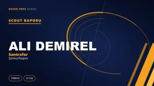 Ali Demirel Scout Raporu — Şanlıurfaspor | TFF 2.Lig 23 Yaş Santrafor