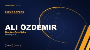 Ali Özdemir Scout Raporu — Etimesgut SK | TFF 3.Lig 25 Yaş Merkez Orta Saha
