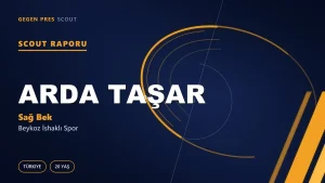Arda Taşar Scout Raporu — Beykoz İshaklı Spor | TFF 3.Lig 20 Yaş Sağ Bek