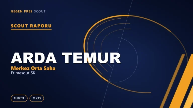 Arda Temur Scout Raporu — Etimesgut SK | TFF 3.Lig 21 Yaş Merkez Orta Saha