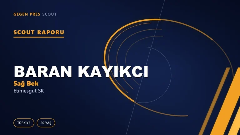 Baran Kayikci Scout Raporu — Etimesgut SK | TFF 3.Lig 20 Yaş Sağ Bek