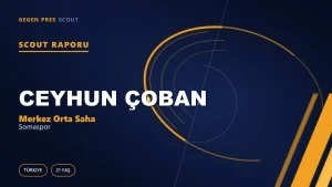 Ceyhun Çoban Scout Raporu — Somaspor | TFF 2.Lig 21 Yaş Merkez Orta Saha