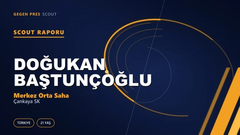 Doğukan Baştunçoğlu Scout Raporu — Çankaya SK | TFF 3.Lig 21 Yaş Merkez Orta Saha