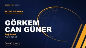 Görkem Can Güner Scout Raporu — Polatlı 1926 SK | TFF 3.Lig 25 Yaş Sağ Kanat