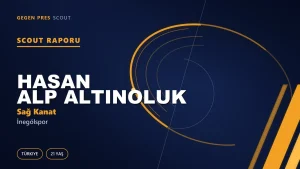 Hasan Alp Altınoluk Scout Raporu — İnegölspor | TFF 2.Lig 21 Yaş Sağ Kanat