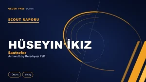 Hüseyin İkiz Scout Raporu — Arnavutköy Belediyesi FSK | TFF 2.Lig 21 Yaş Santrafor