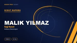 Malik Yılmaz Scout Raporu — Ankara Demirspor | TFF 2.Lig 20 Yaş Sağ Kanat