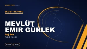 Mevlüt Emir Gürlek Scout Raporu — Polatlı 1926 SK | TFF 3.Lig 20 Yaş Sağ Bek