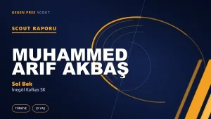 Muhammed Arif Akbaş Scout Raporu — İnegöl Kafkas SK | TFF 3.Lig 25 Yaş Sol Bek