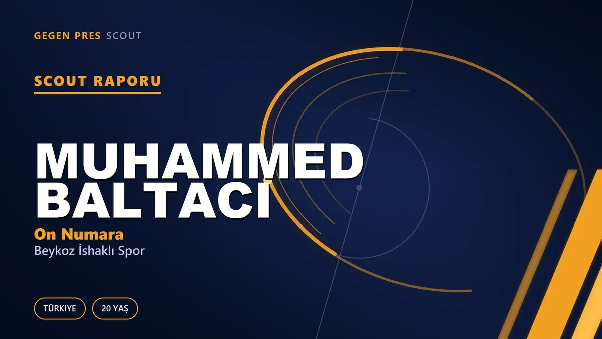 Muhammed Baltacı Scout Raporu — Beykoz İshaklı Spor | TFF 3.Lig 20 Yaş On Numara