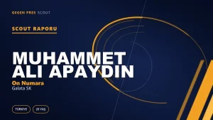 Muhammet Ali Apaydın Scout Raporu — Galata SK | TFF 3.Lig 20 Yaş On Numara