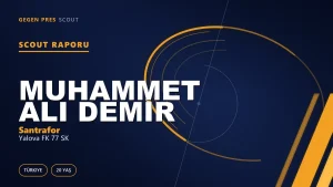 Muhammet Ali Demir Scout Raporu — Yalova FK 77 SK | TFF 3.Lig 20 Yaş Santrafor