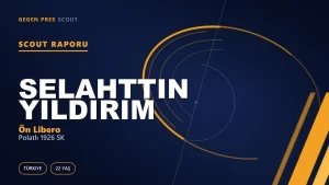 Selahttin Yıldırım Scout Raporu — Polatlı 1926 SK | TFF 3.Lig 22 Yaş Ön Libero
