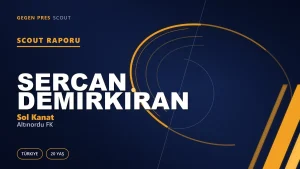 Sercan Demirkıran Scout Raporu — Altınordu FK | TFF 2.Lig 20 Yaş Sol Kanat