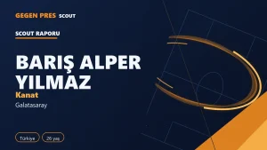 Barış Alper Yılmaz raporu: 8 gol 11 asist, ısı haritası — açık kaynak oyuncu analizi