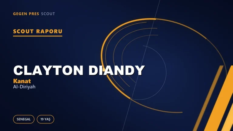 Scout Raporu: Clayton Diandy