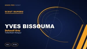 Yves Bissouma: Premier Lig’den Serbest Kalan Mali Duvarı