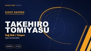 Takehiro Tomiyasu: Arsenal’dan Ajax’a, Şimdi Serbest Piyasada — Çift Mevkili Japon Defans