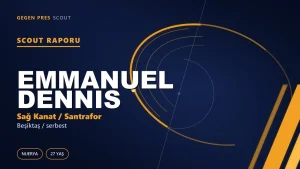 Emmanuel Dennis: Club Brugge’ün Şampiyonlar Ligi Sürprizinden Beşiktaş’a — Nijeryalı Kanat Serbest