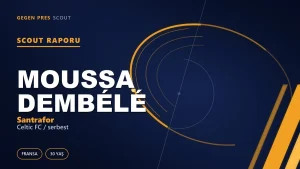 Moussa Dembélé: Fulham’dan Lyon’a, Celtic’e Uzanan Yolun Ardından Serbest — Fransız Santrafor Yeni Sayfa Açıyor