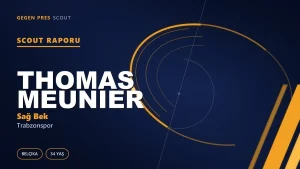Thomas Meunier: PSG ve Dortmund’dan Trabzonspor’a Uzanan Yol Sona Erdi — Belçika Sağ Beki Serbest