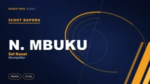 Nathanaël Mbuku: Fransız-Kongolu Kanat Yıldızı Serbest — 24 Yaş, Ligue 2’nin En İyi Kanatlarından Biri