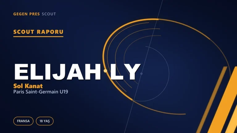 Scout Raporu: Elijah Ly