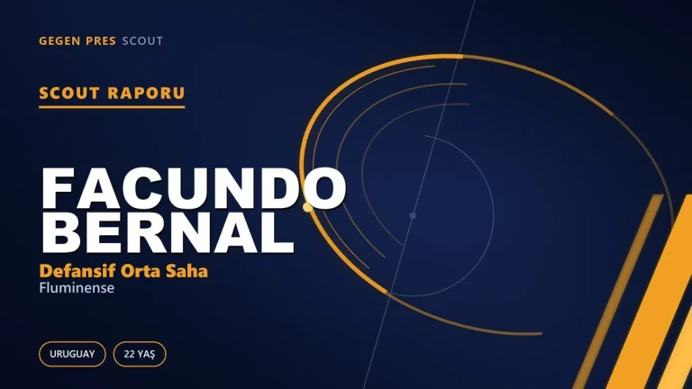 Scout Raporu: Facundo Bernal
