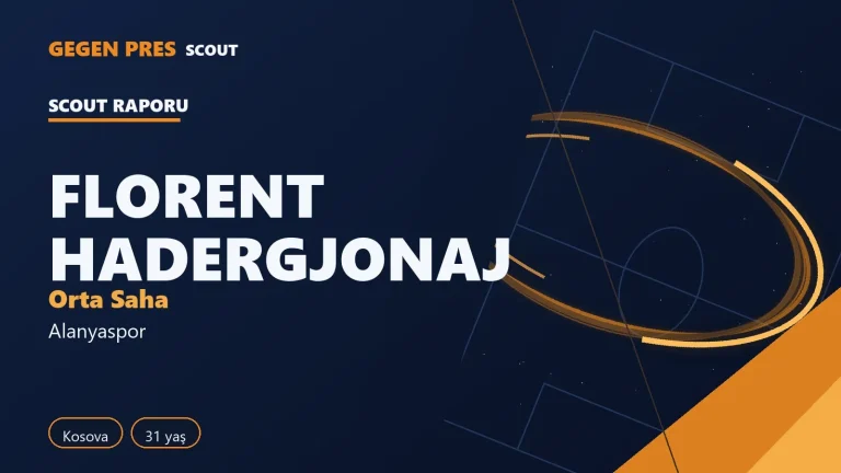 Florent Hadergjonaj raporu: 6 gol 9 asist, ısı haritası — açık kaynak oyuncu analizi