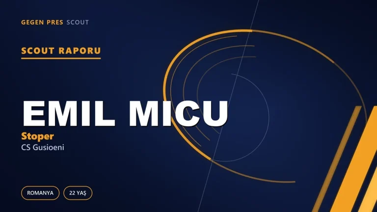 Emil Micu Scout Raporu | Gegen Pres