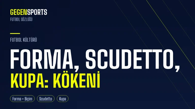 Forma, Scudetto, Kupa: Şampiyonluk Kelimelerinin Kökeni