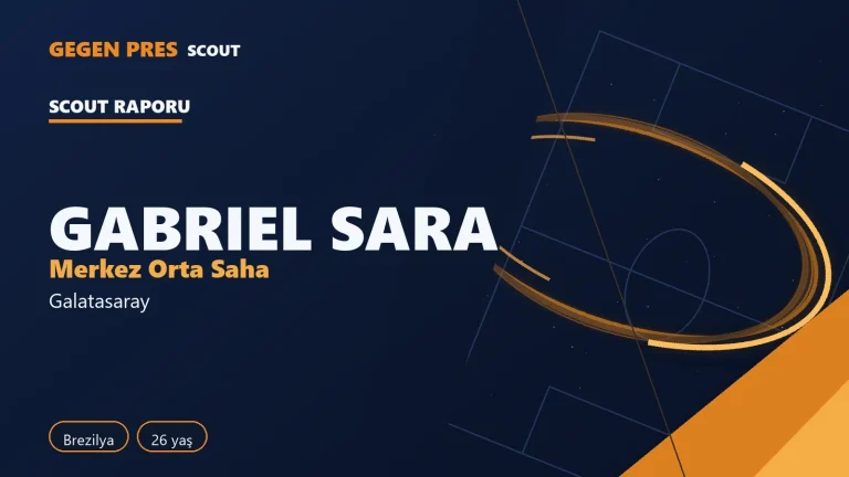 Gabriel Sara raporu: 5 gol 4 asist, ısı haritası — açık kaynak oyuncu analizi