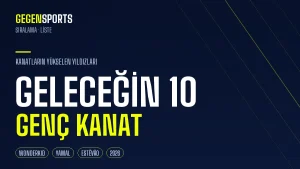 Geleceğin 10 Genç Kanat Oyuncusu (2026): Kanatların Yükselen Yıldızları