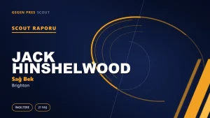 Jack Hinshelwood Scout Raporu