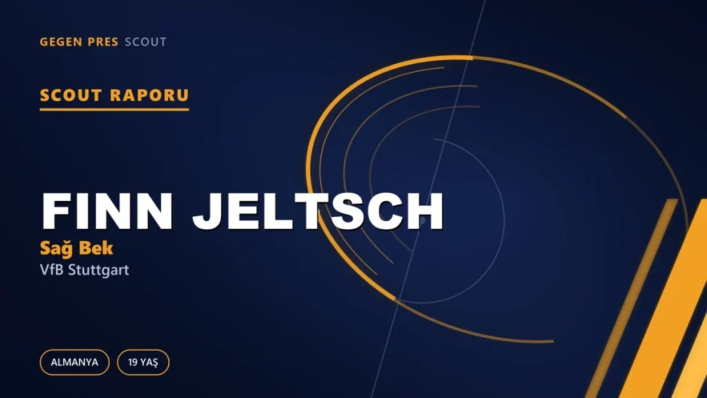 Finn Jeltsch Scout Raporu