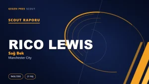 Rico Lewis Scout Raporu