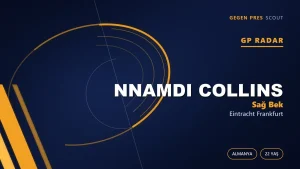 Nnamdi Collins Neden Hem Stoper Hem Sağ Bek Olarak Değerli?