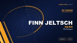 Finn Jeltsch Neden Almanya’nın En Çok Konuşulan Genç Savunmacılarından?