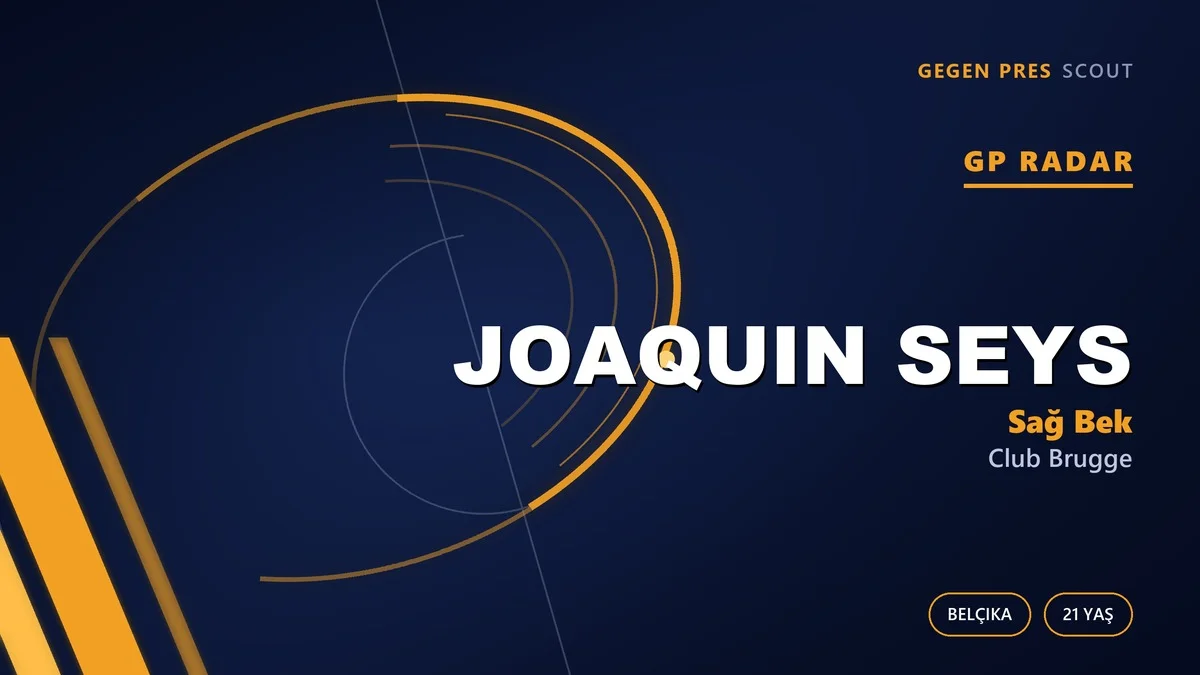 Joaquin Seys Neden Avrupa Kulüplerinin Radarında?