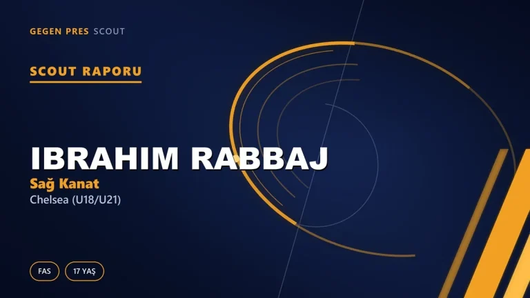 Scout Raporu: Ibrahim Rabbaj