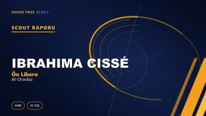 Scout Raporu: Ibrahima Cissé