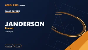 Janderson raporu: Süper Lig’de 32 maçta 6 gol — açık kaynak oyuncu analizi