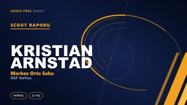 Scout Raporu: Kristian Arnstad