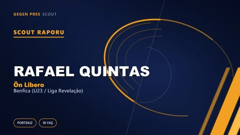 Scout Raporu: Rafael Quintas
