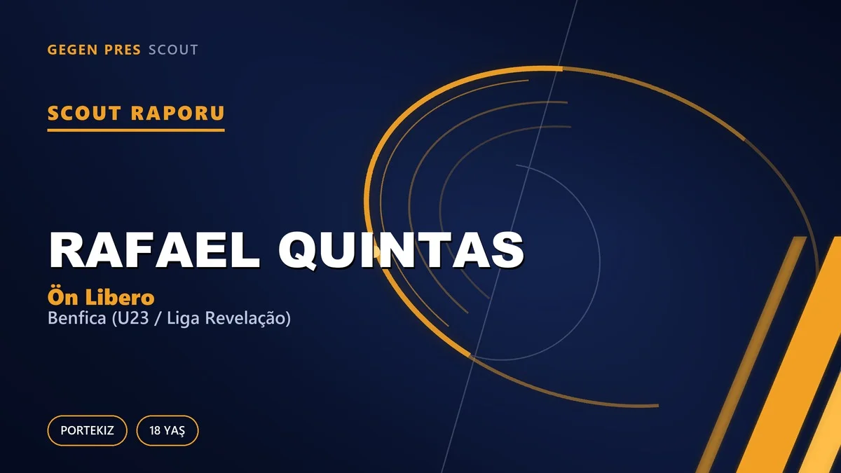 Scout Raporu: Rafael Quintas