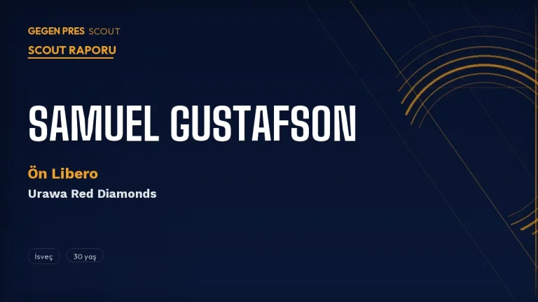 Japonya Gurme Serisi #3 | Samuel Gustafson: Urawa’nın %90 Pas Isabetli İsveçli Motoru