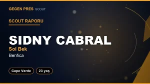 Scout Raporu: Sidny Cabral